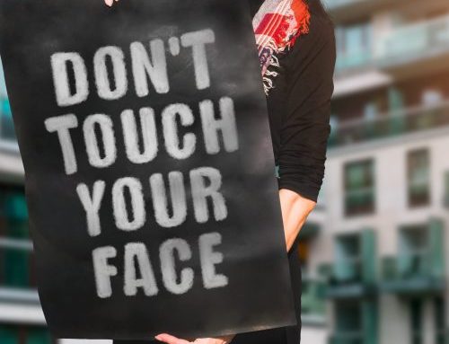 Don’t touch your face!